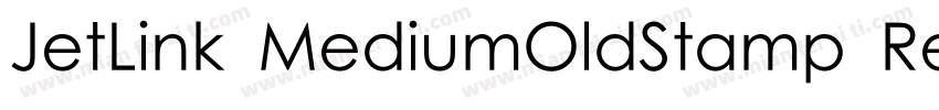 JetLink MediumOldStamp Regular字体转换